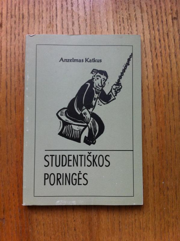 Studentiškos poringės - Anzelmas Katkus, knyga 2