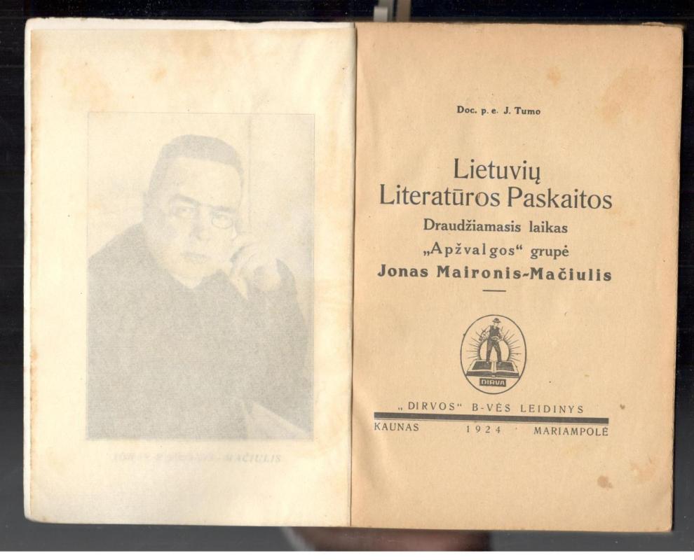 Lietuvių literatūros paskaitos. Draudžiamasis laikas. Jonas Mačiulis-Maironis -  Vaižgantas, knyga 3