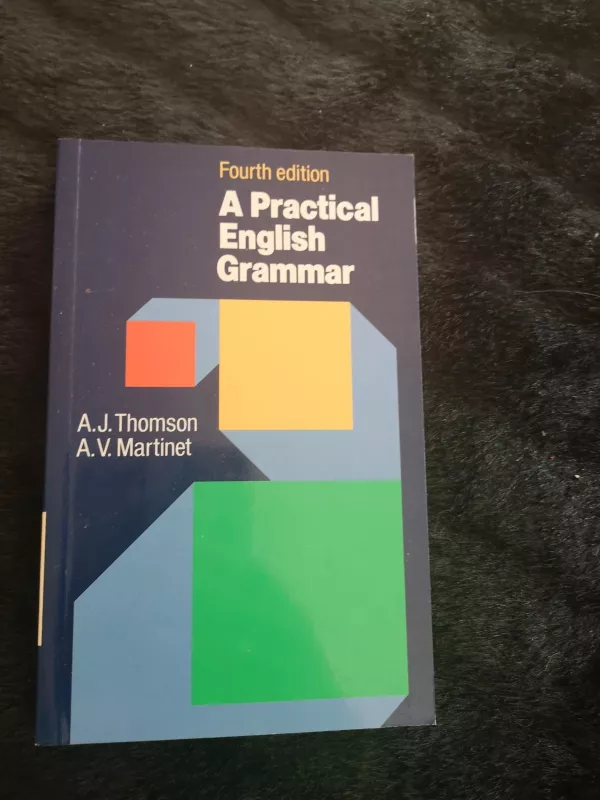 A Practical English Grammar - A. J. Thomson, knyga