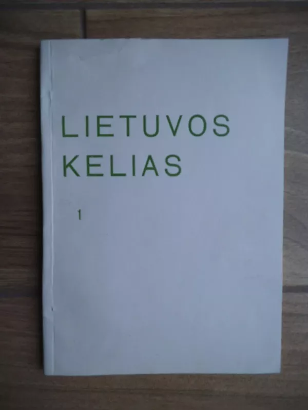 Lietuvos kelias 1 d. - Simas Ardžiūnas, knyga 3