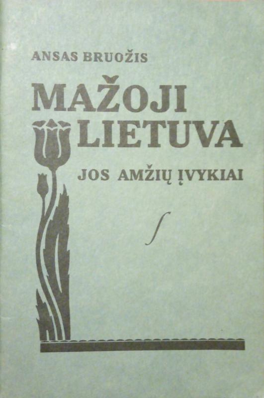 Mažoji Lietuva - Ansas Bruožis, knyga 2