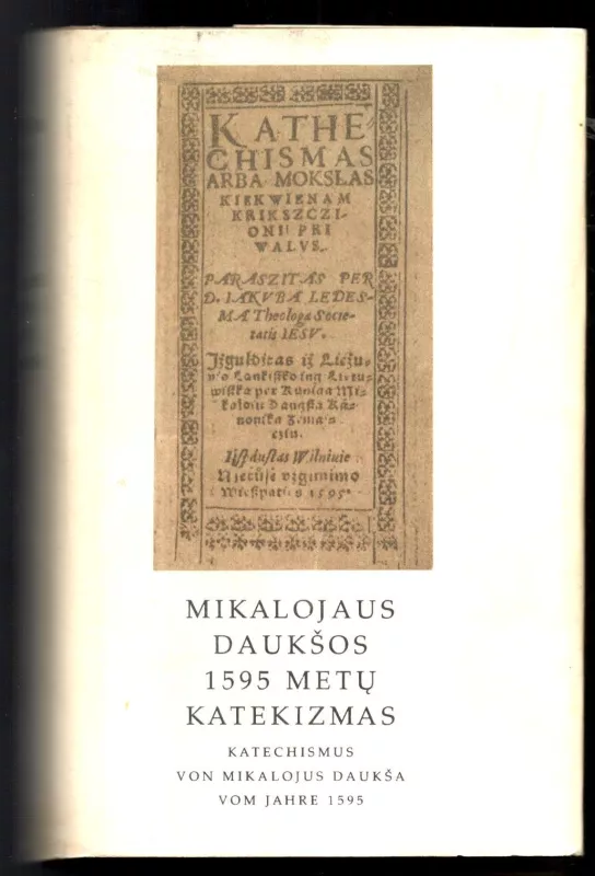 Mikalojaus Daukšos 1595 metų katekizmas - Mikalojus Daukša, knyga 3