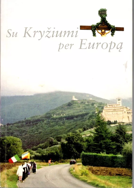 Su kryžiumi per Europą - Birutė Žemaitytė, knyga 3