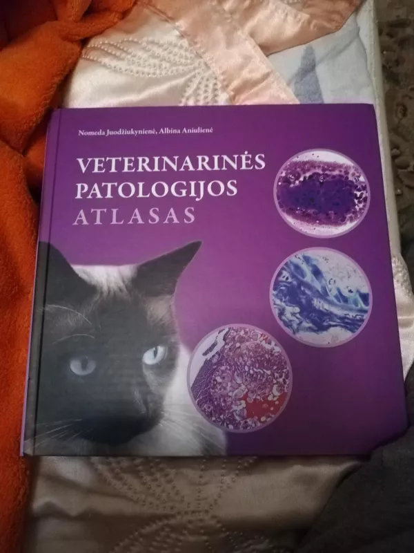 Veterinarinės patologijos atlasas - Nomeda Juodžiukynienė, knyga