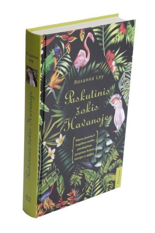 Paskutinis sokis Havanoje - Rosanna Ley, knyga 4