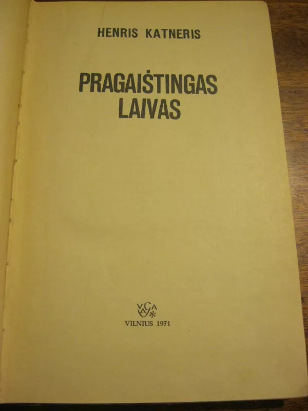 Pragaištingas laivas - H. Katneris, knyga 4