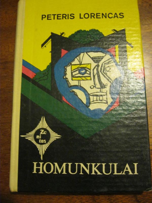 Homunkulai - Peteris Lorencas, knyga 2