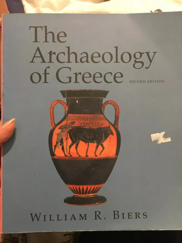 The Archaeology of Greece - William R. Biers, knyga