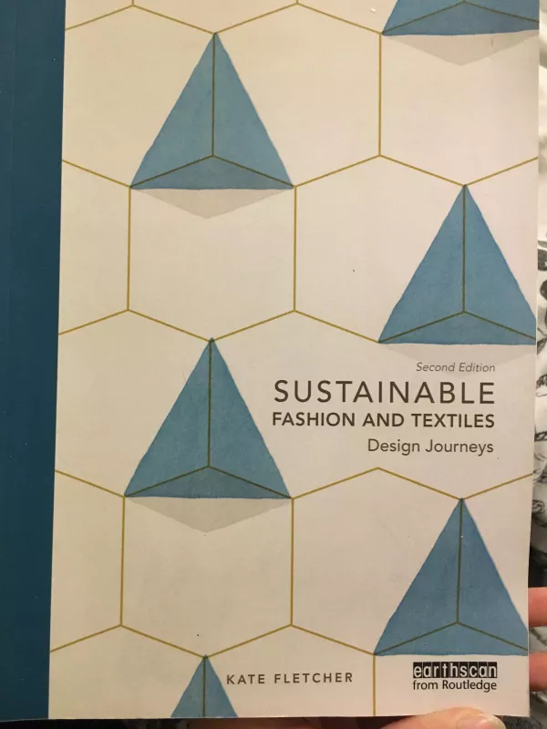 Sustainable fashion and textiles - Kate Fletcher, knyga