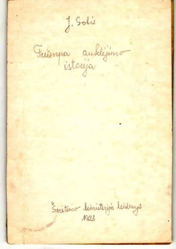Trumpa auklėjimo istorija - Juozas Gobis, knyga