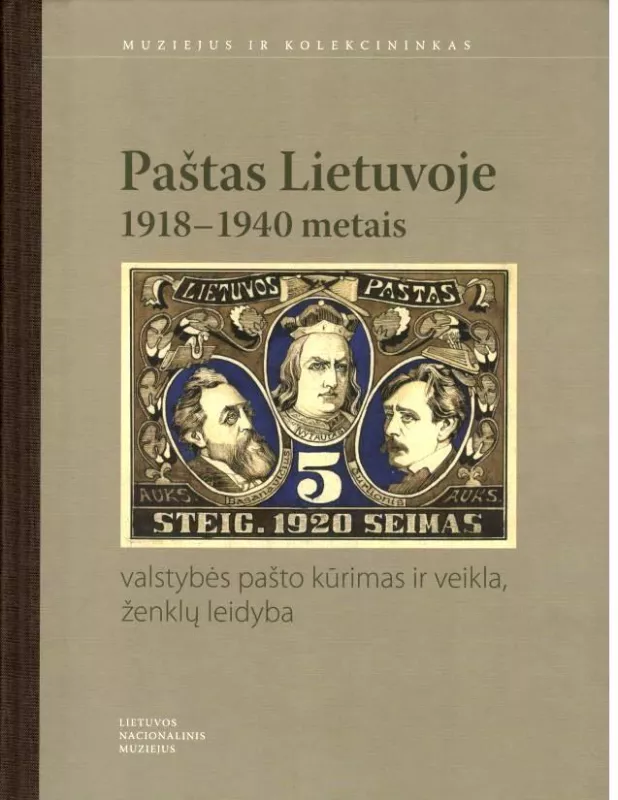 Knygoje „Paštas Lietuvoje 1918–1940 metais: valstybės pašto kūrimas ir veikla, ženklų leidyba. 2 knyga - Vygintas Bubnys (ir kt.), knyga