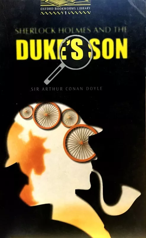 Sherlock Holmes and the Duke's Son - Arthur Conan Doyle, knyga