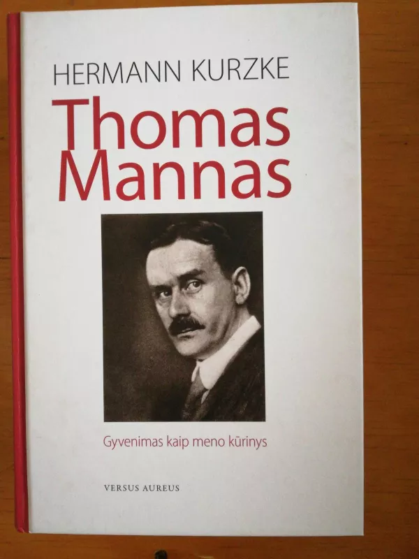 Tomas Manas - Hermann Kurzke, knyga