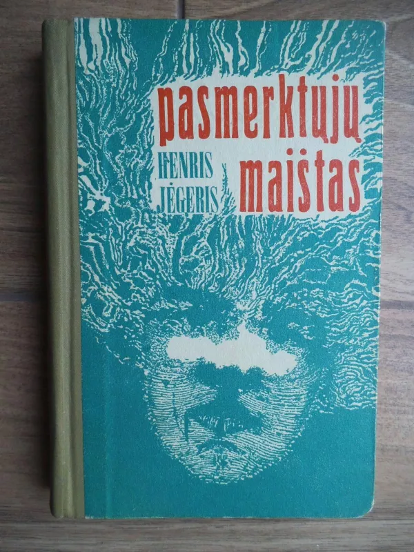 Pasmerktųjų maištas - Henris Jėgeris, knyga 3
