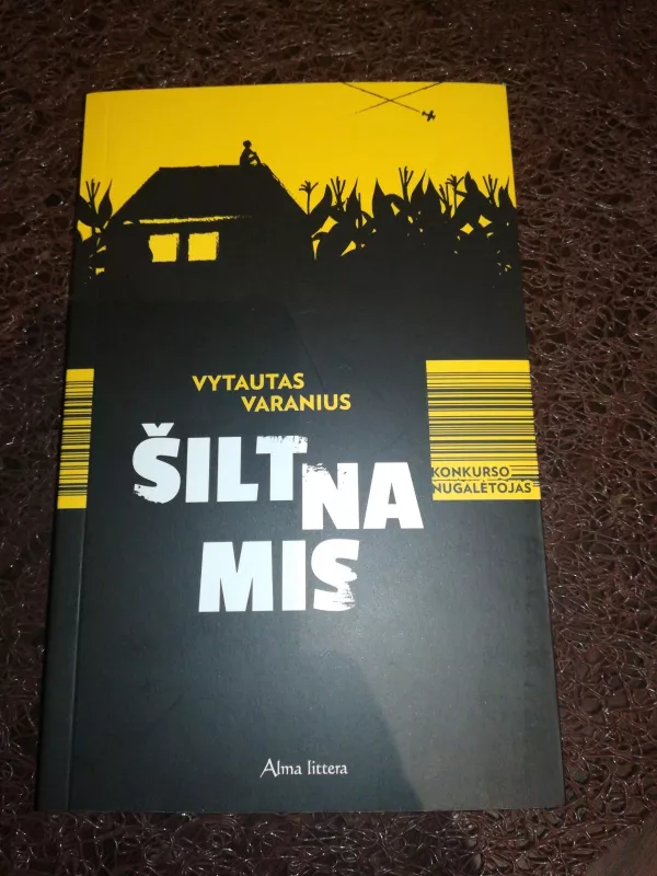 Šiltnamis - Vytautas Varanius, knyga 5