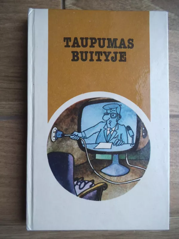 Taupumas buityje - Autorių Kolektyvas, knyga 3