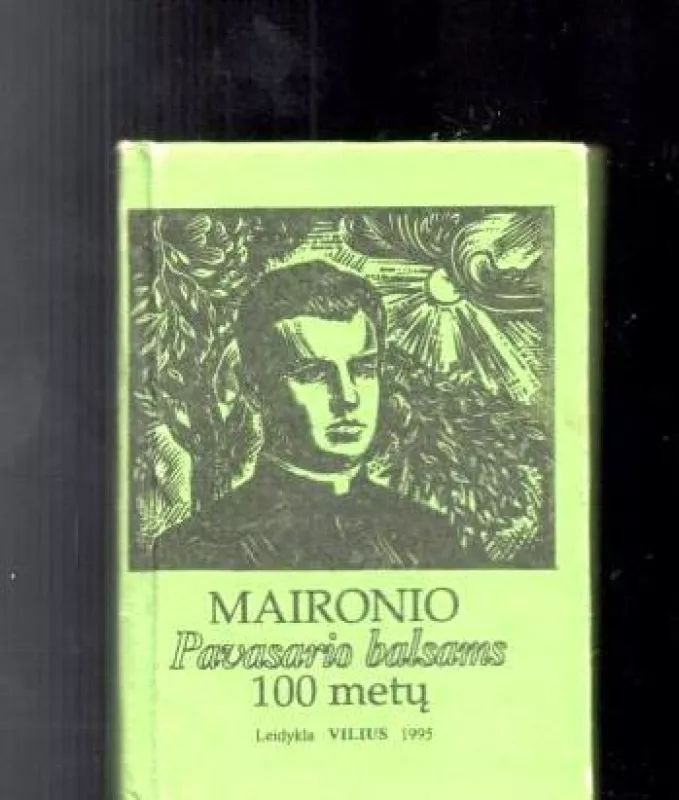 Miniatiūrinė knyga ,,Maironio „Pavasario balsams“ 100 metų" -  Maironis, knyga 3