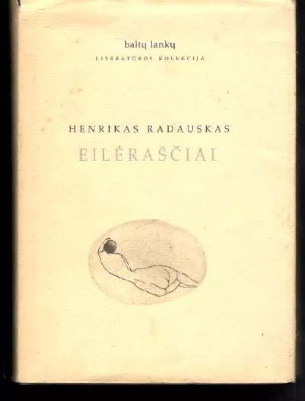Eilėraščiai (II leidimas) - Henrikas Radauskas, knyga 3