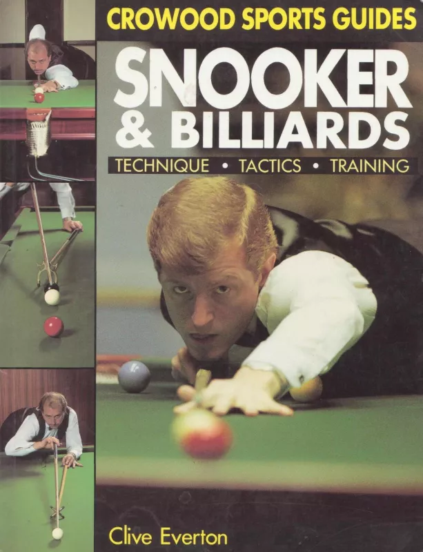 Snooker & Billiards: technique, tactics, training - Clive Everton, knyga