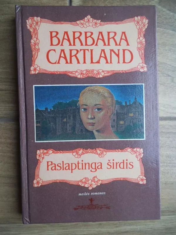 Paslaptinga Širdis - Kartland Barbara, knyga 3