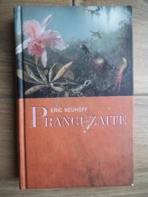 Prancūzaitė - Eric Neuhoff, knyga 3