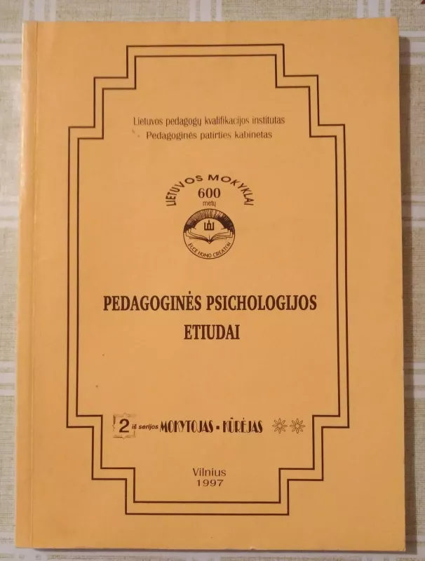 Pedagoginės psichologijos etiudai - Stasys Urbonas, knyga