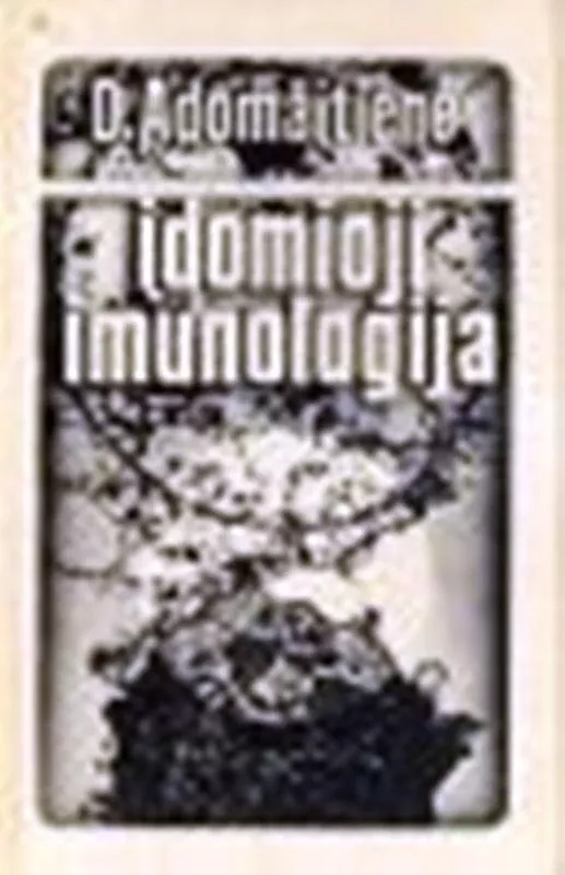 Įdomioji imunologija - Dalia Adomaitienė, knyga