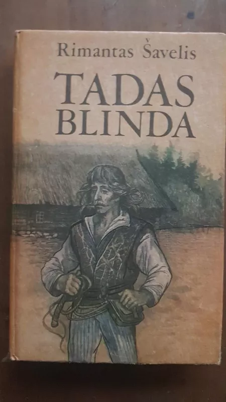 Tadas Blinda - Rimantas Šavelis, knyga 5