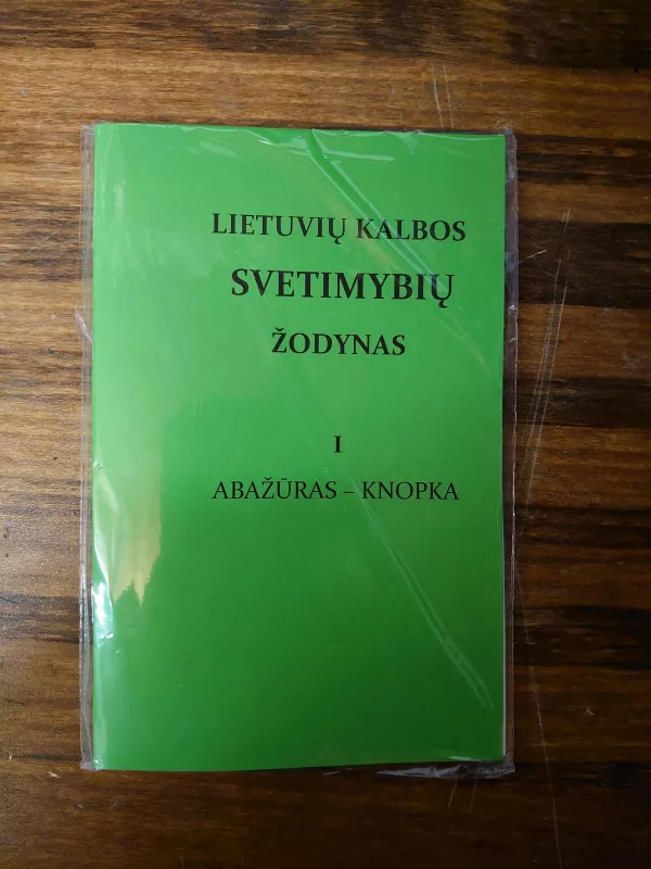 Lietuvių Kalbos Svetimybių Žodynas - Daugvardas Noreikis, knyga