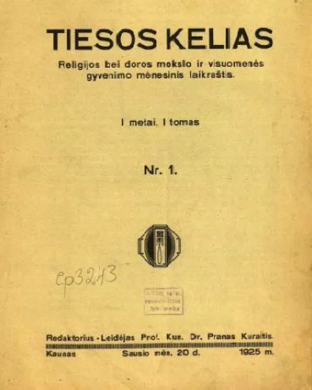 Tiesos kelias 1925-1940 - Autorių Kolektyvas, knyga
