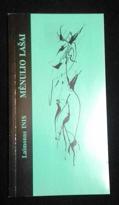 Mėnulio lašai - Laimonas Inis, knyga 2