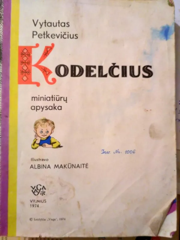 Kodėlčius - Vytautas Petkevičius, knyga 5