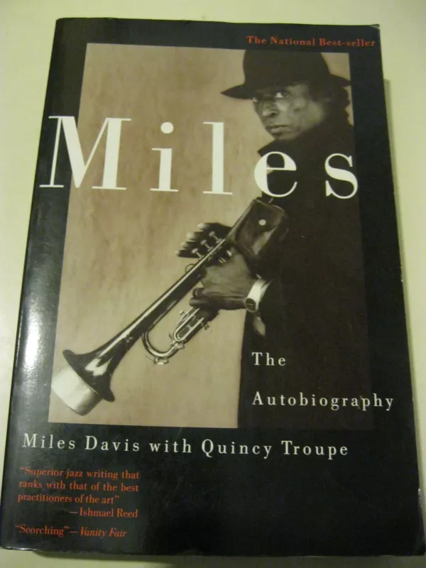 Miles: The Autobiography - Miles Davis with Quincy - Miles Davis, knyga 6