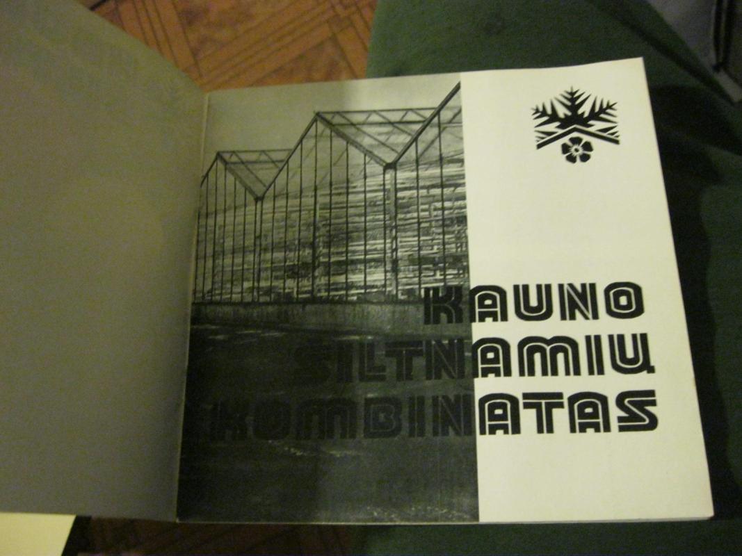 Kauno šiltnamių kombinatas - V. Dovydaitis, knyga 3