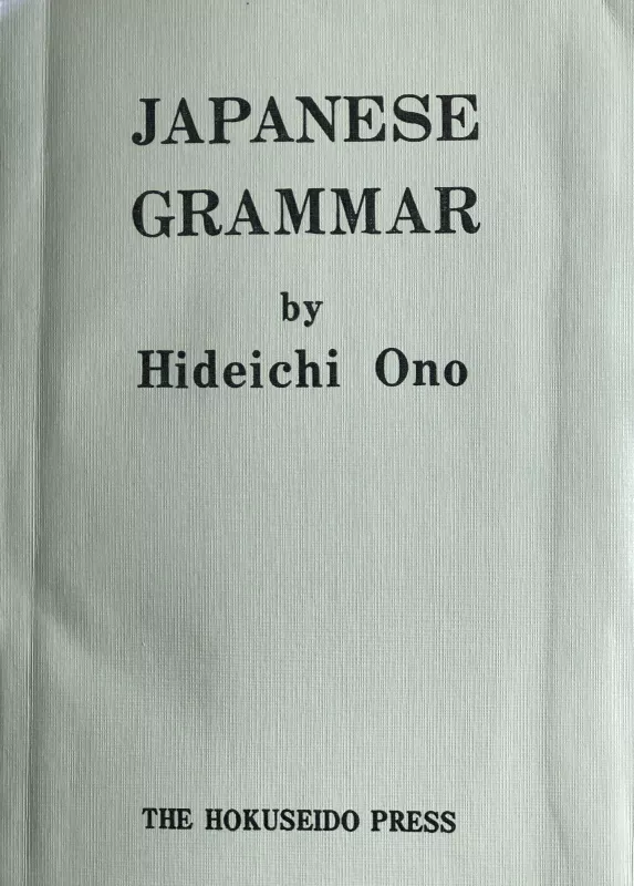 Japanese grammar - Hideichi Ono, knyga