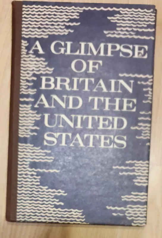 a Glimpse of Britain and the United States - Autorių Kolektyvas, knyga 4