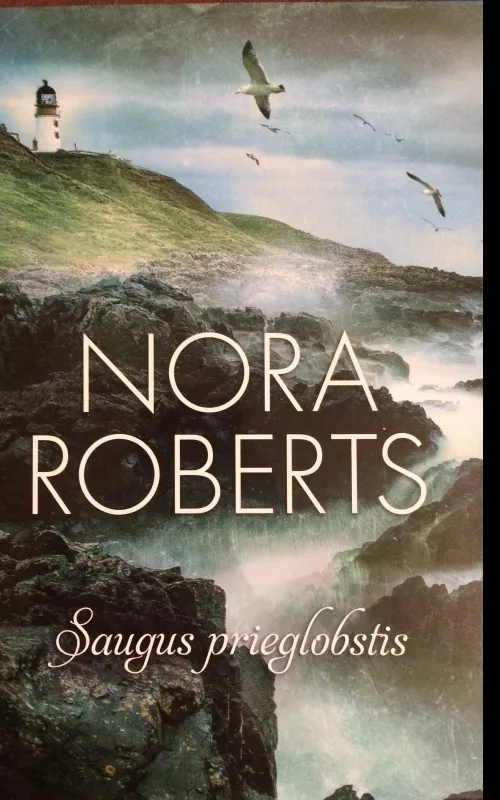 SAUGUS PRIEGLOBSTIS - Nora Roberts, knyga