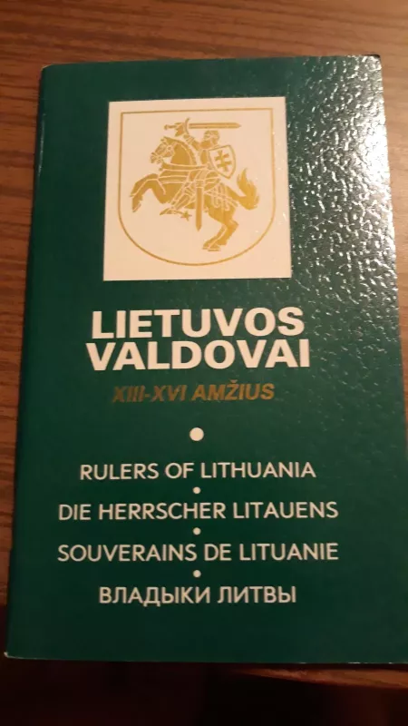 Lietuvos valdovai XIII-XVI amžius - ir kt. Miniauskas J., knyga 2
