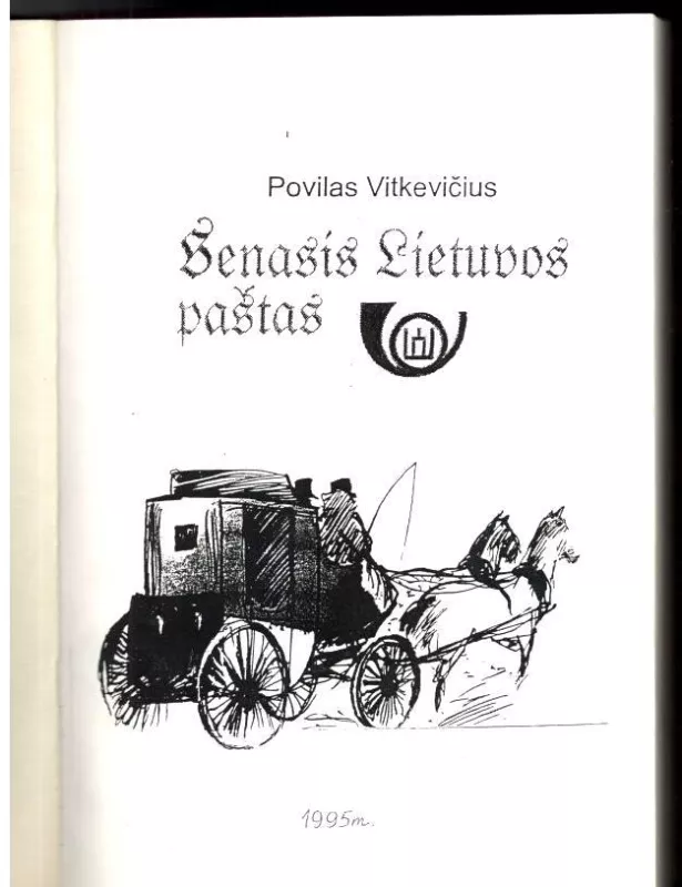 Senasis Lietuvos paštas - Povilas Vitkevičius, knyga 2