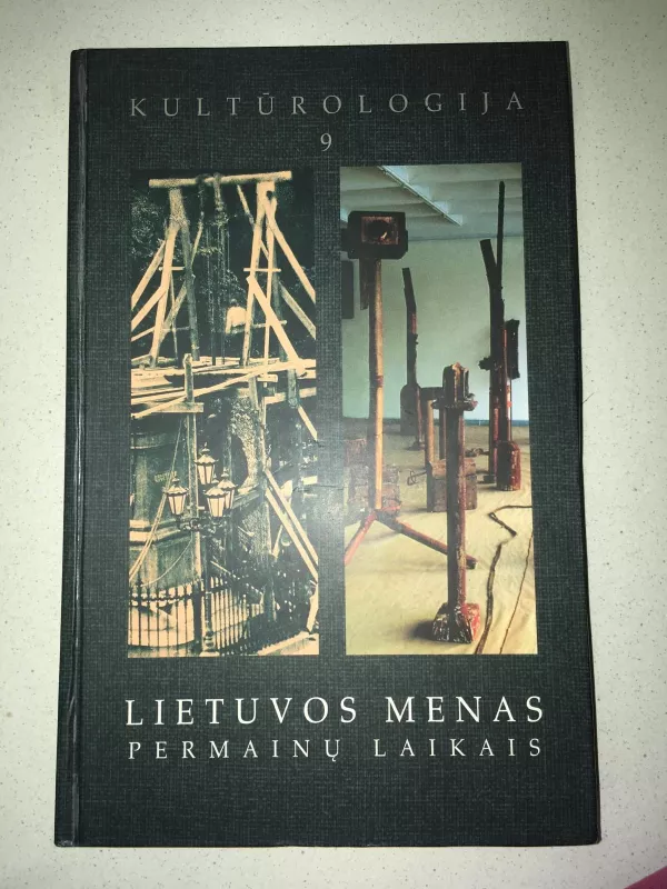 Kultūrologija 9: Lietuvos menas permainų laikais - Antanas Andrijauskas, knyga