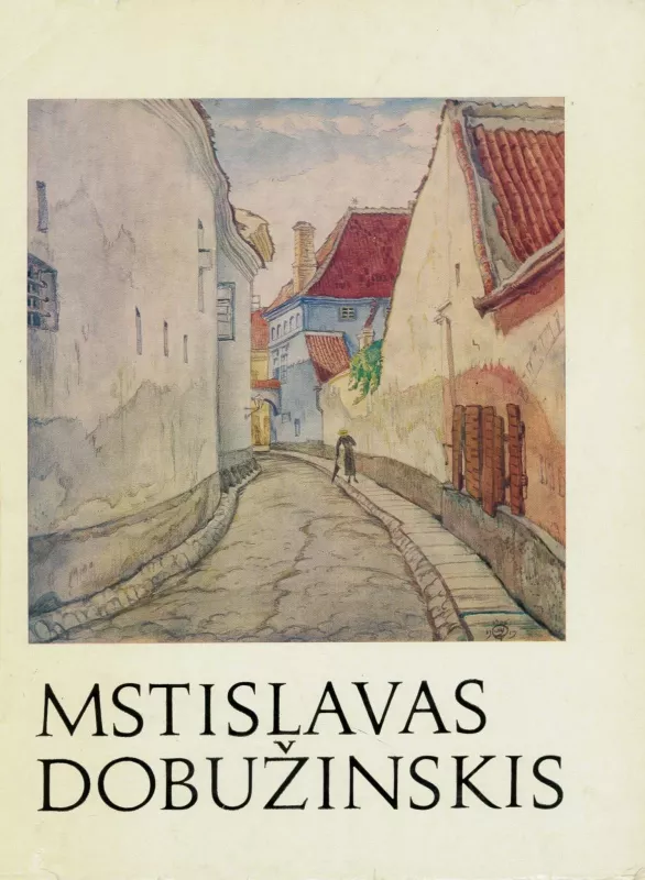 Mstislavas Dobužinskis. Reprodukcijos - Mstislavas Dobužinskis, knyga