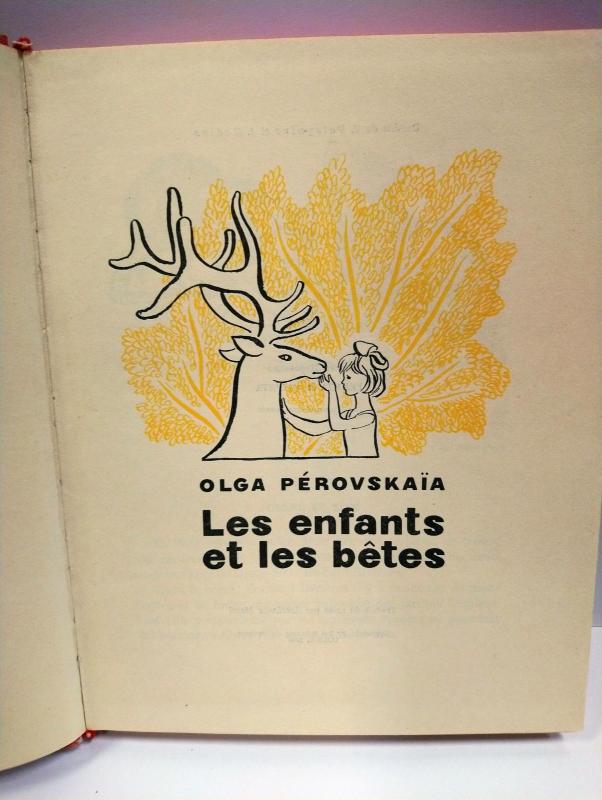 Les enfants et les bêtes - Olga Perovskaja, knyga 3