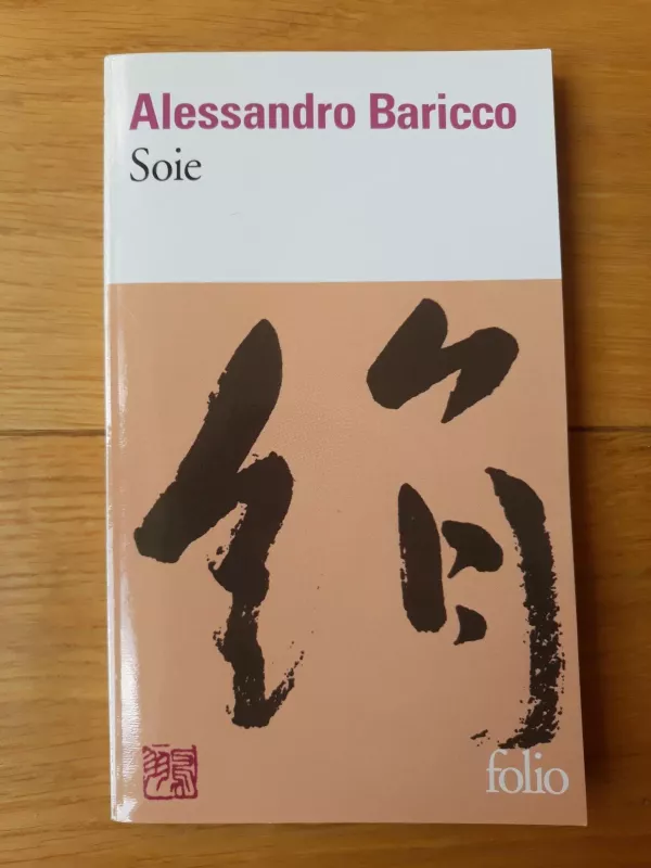 Soie - Baricco Alessandro, knyga