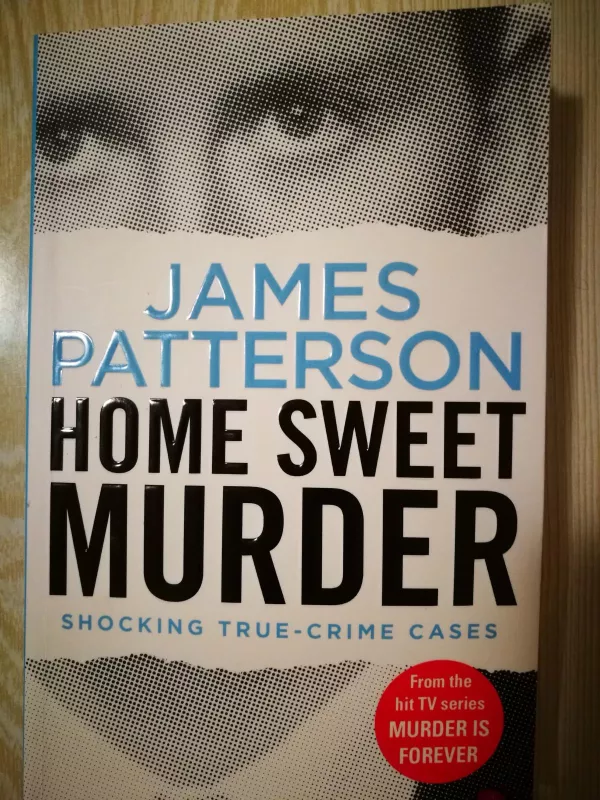 Home Sweet Murder - James Patterson, knyga