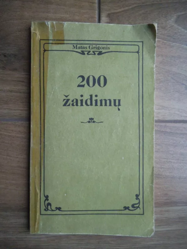 200 žaidimų - Matas Grigonis, knyga 3