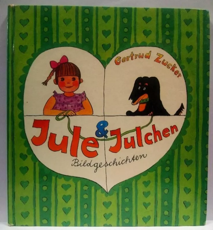 Jule & Julchen - Gertrud Zucker, knyga 3