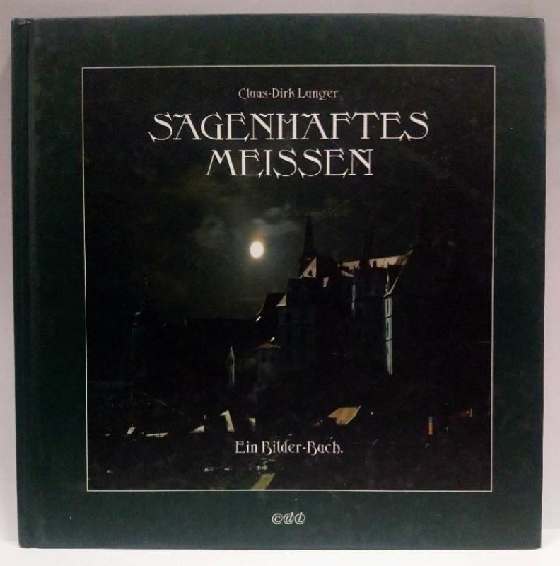 Sagenhaftes Meißen - Claus-Dirk Langer, knyga 3