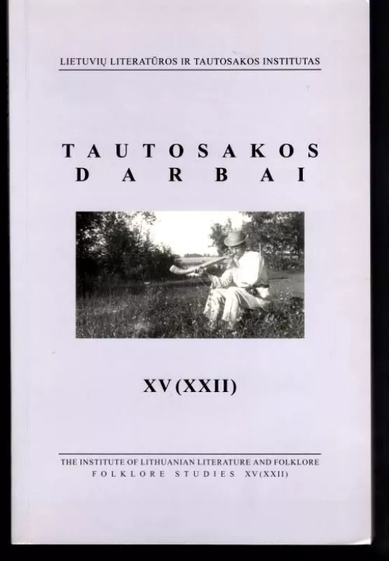 Tautosakos darbai XV (XXII) - Nijolė Laurinkienė, knyga