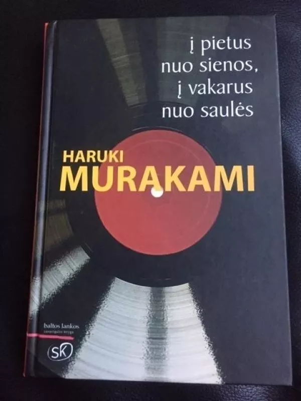 Į pietus nuo sienos, į vakarus nuo saulės - Haruki Murakami, knyga