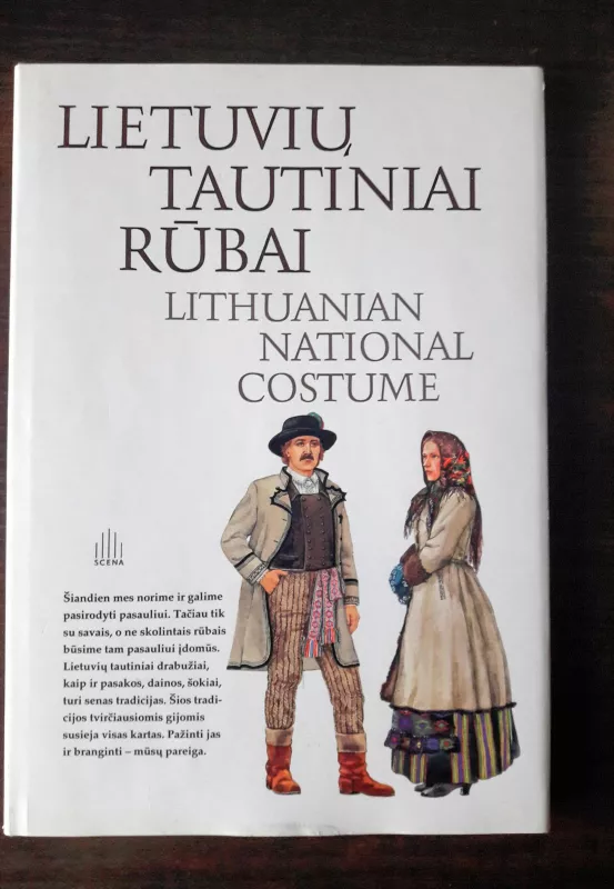 Lietuvių tautiniai rūbai. Lithuanian National Costume - Vida Kulikauskienė, knyga 2